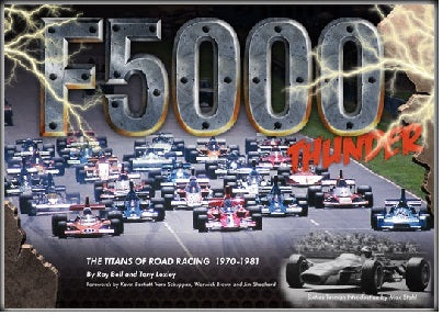 F5000 Thunder – The Titans of Road Racing 1970-1982 w Signatures
