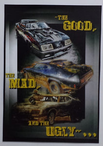 Mad Max - "The Good, The Mad, and the Ugly" A3 Poster